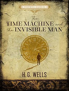 The Time Machine / The Invisible Man