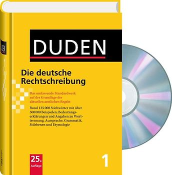 Duden - Die deutsche Rechtschreibung plus CD. Das umfassende Standardwerk auf der Grundlage der aktuellen amtlichen Regeln
