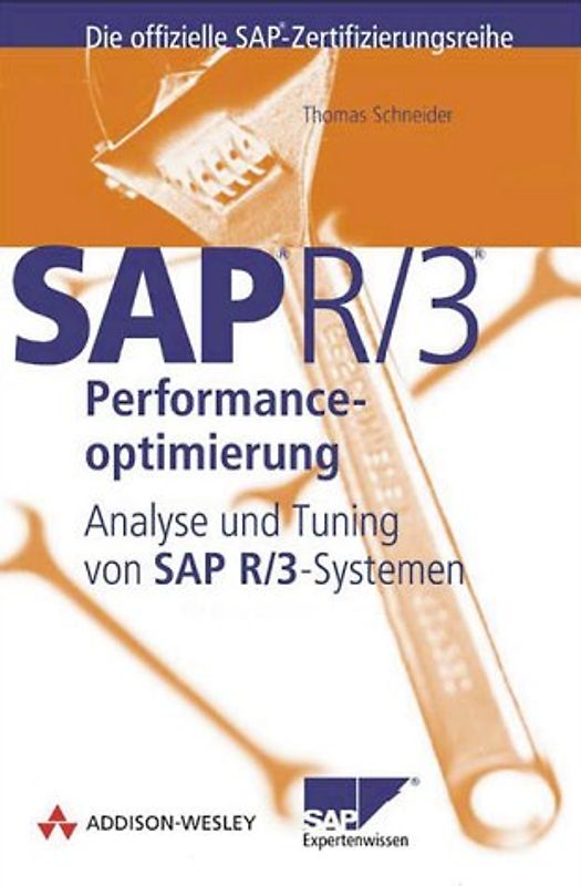 SAP R/3-Performanceoptimierung. Analyse und Tuning von R/3-Systemen