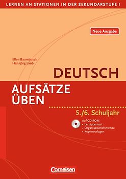 Lernen an Stationen in der Sekundarstufe I - Neue Ausgabe / Aufsätze üben