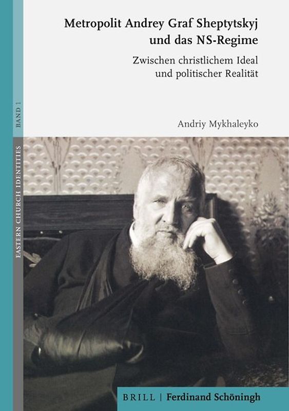 Metropolit Andrey Graf Sheptytskyj und das NS-Regime