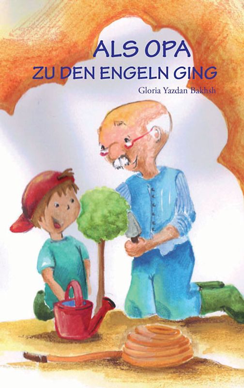 Als Opa zu den Engeln ging