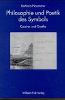 Philosophie und Poetik des Symbols