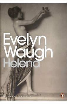 Helena (Twentieth Century Classics) - Waugh, Evelyn