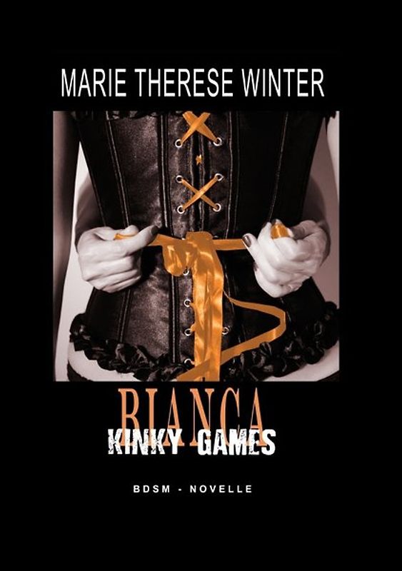 Bianca - Kinky Games