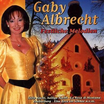 Gaby Albrecht - Festliche Melodien