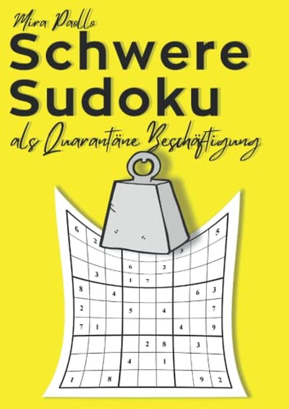 Schwere Sudoku als Quarantäne Beschäftigung: Der Zeitvertreib gegen Langeweile - Harte Sudoku für wahre Rätselmeister