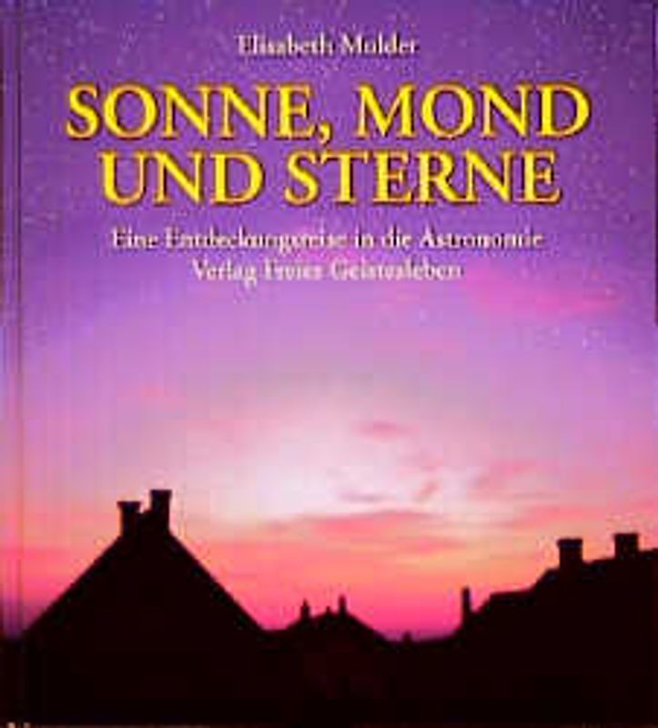 Sonne, Mond und Sterne