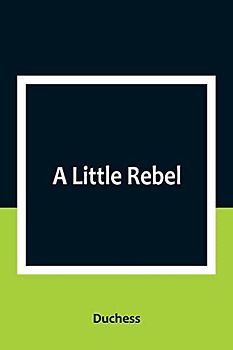 A Little Rebel