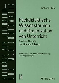 Fachdidaktische Wissensformen und Organisation von Unterricht