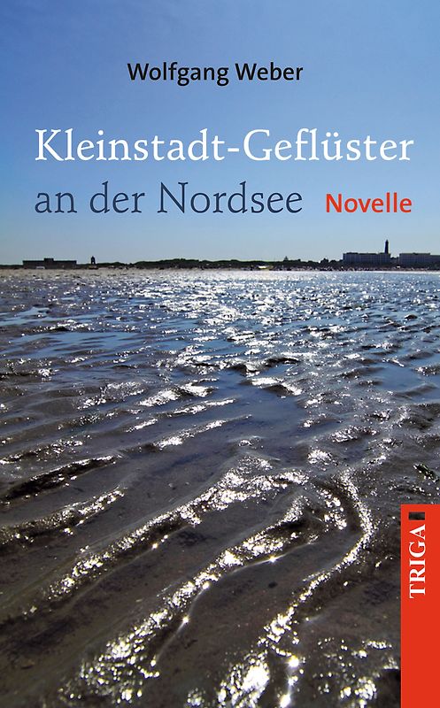 Kleinstadt-Geflüster an der Nordsee