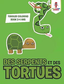 Des Serpents et des Tortues