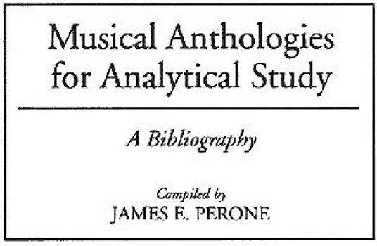 Musical Anthologies for Analytical Study