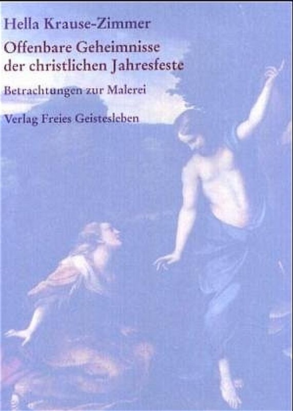 Offenbare Geheimnisse der christlichen Jahresfeste