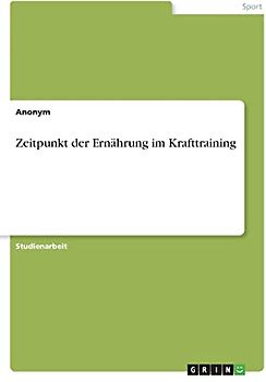 Zeitpunkt der Ernährung im Krafttraining