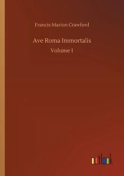 Ave Roma Immortalis