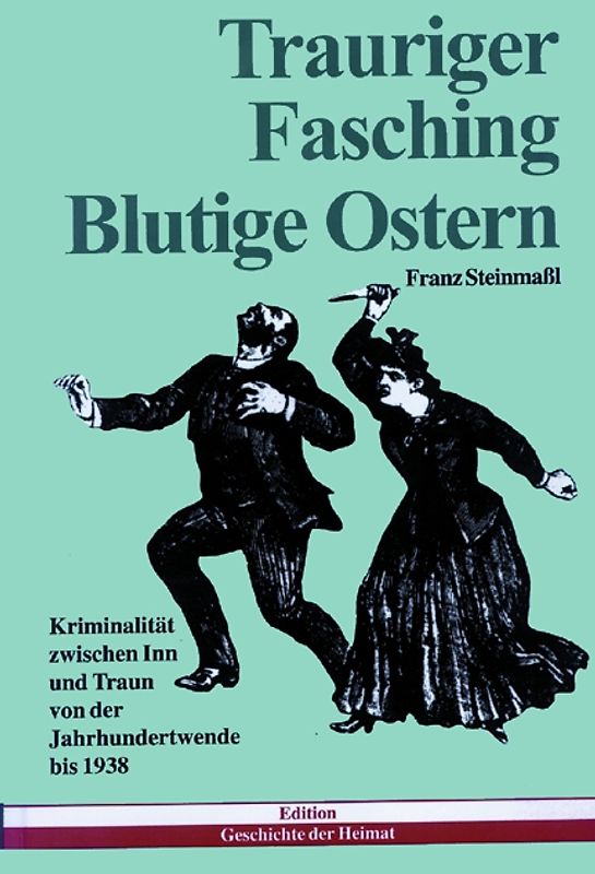 Trauriger Fasching, blutige Ostern