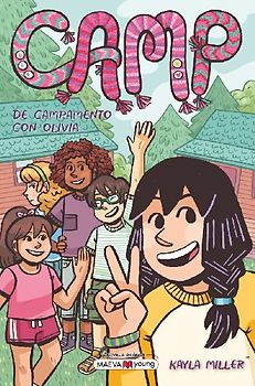 Camp : de campamento con Olivia