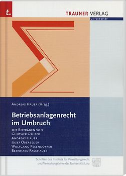 Betriebsanlagenrecht im Umbruch