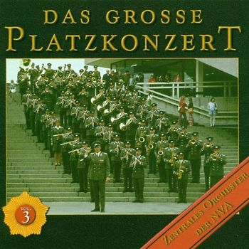 Zentrales Orchester der Nva - Das Grosse Platzkonzert 3