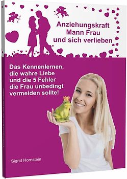 Anziehungskraft Mann Frau und sich verlieben