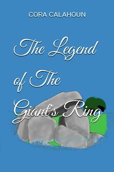 The Legend of The Giant's Ring