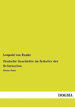 Deutsche Geschichte im Zeitalter der Reformation