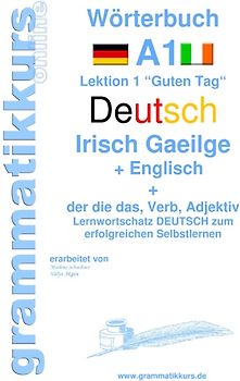 Wörterbuch Deutsch - Irisch Gaeilge - Englisch Niveau A1