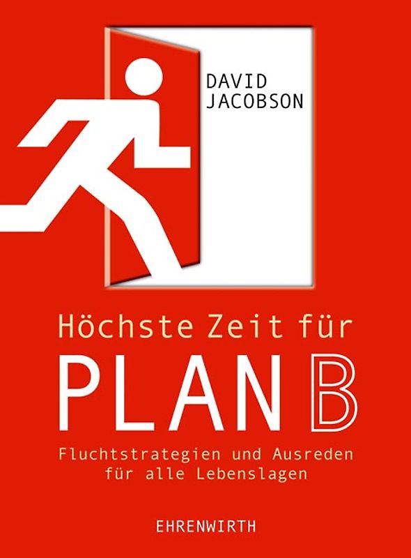 Höchste Zeit für Plan B