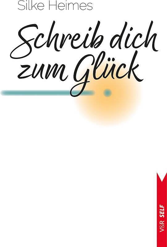 Schreib dich zum Glück