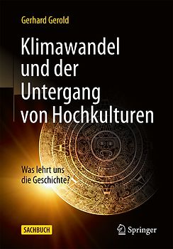 Klimawandel und der Untergang von Hochkulturen