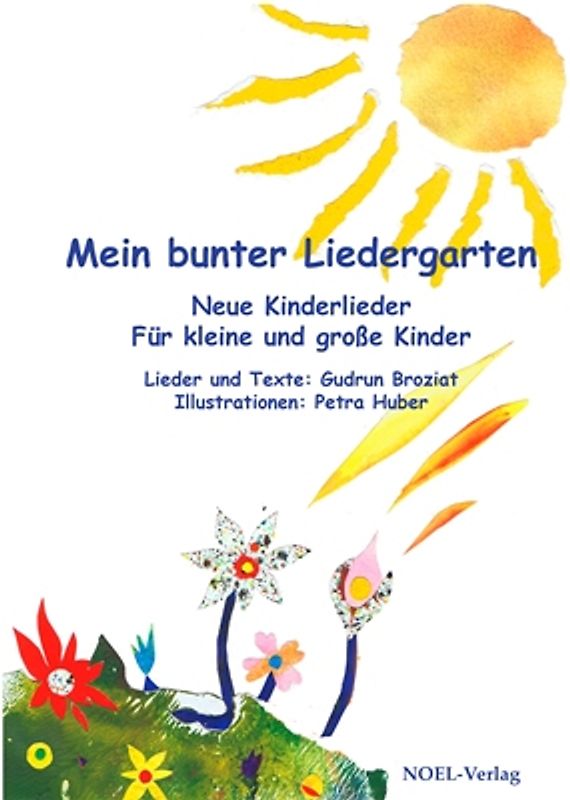 Mein bunter Liedergarten