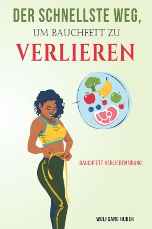 Der schnellste Weg, um Bauchfett zu verlieren: Bauchfett verlieren Übung