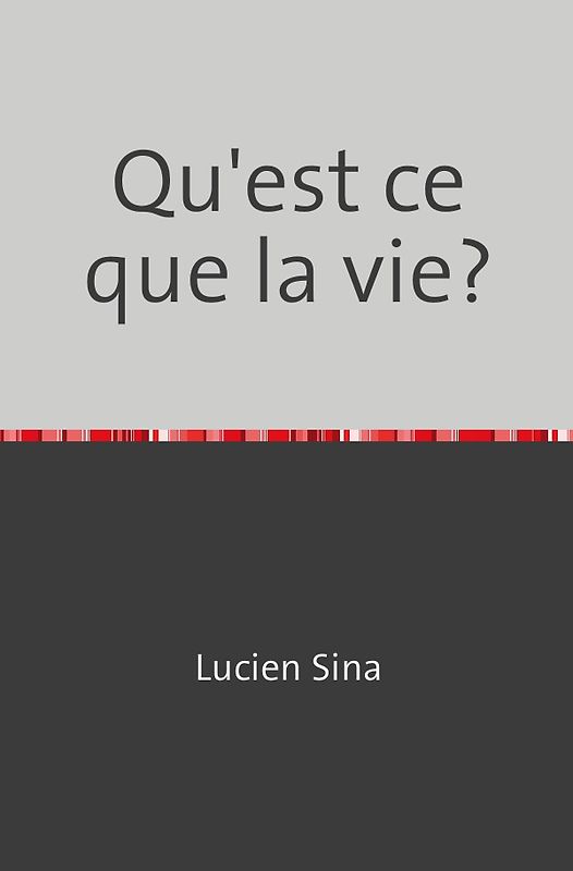 Qu'est ce que la vie?
