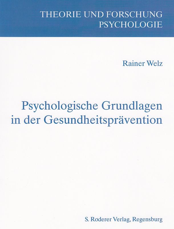 Psychologische Grundlagen in der Gesundheitsprävention
