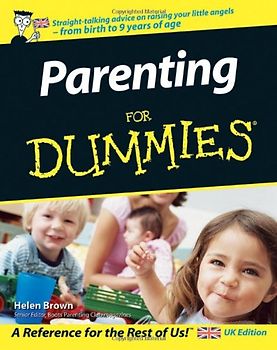 Parenting For Dummies - H. Brown
