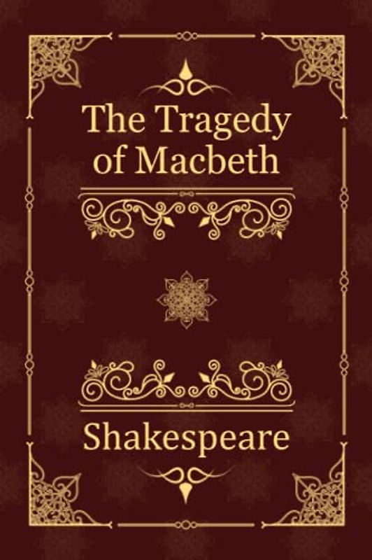 The Tragedy of Macbeth