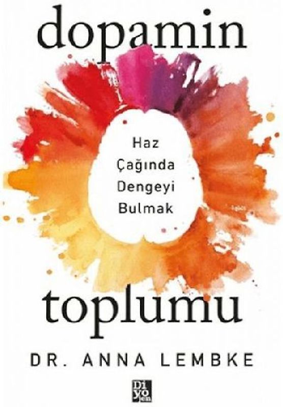 Dopamin Toplumu