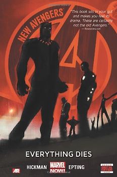 New Avengers - Volume 1: Everything Dies - Jonathan Hickman
