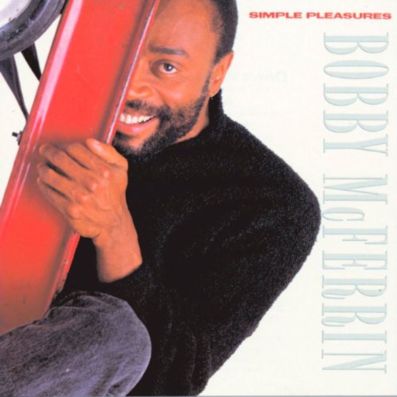 Bobby Mcferrin - Simple Pleasures