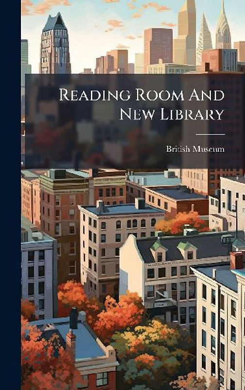 Reading Room And New Library