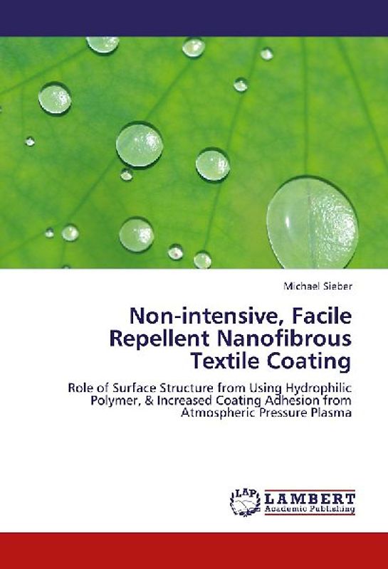 Non-intensive, Facile Repellent Nanofibrous Textile Coating
