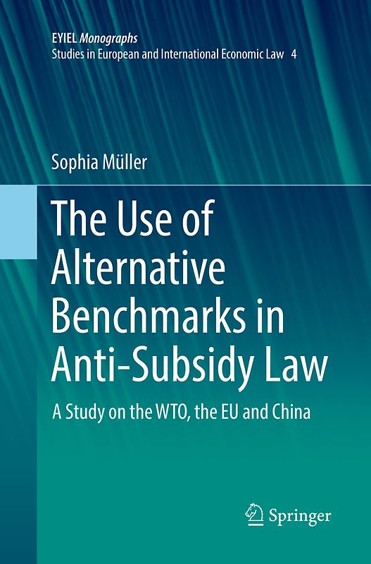 The Use of Alternative Benchmarks in Anti-Subsidy Law