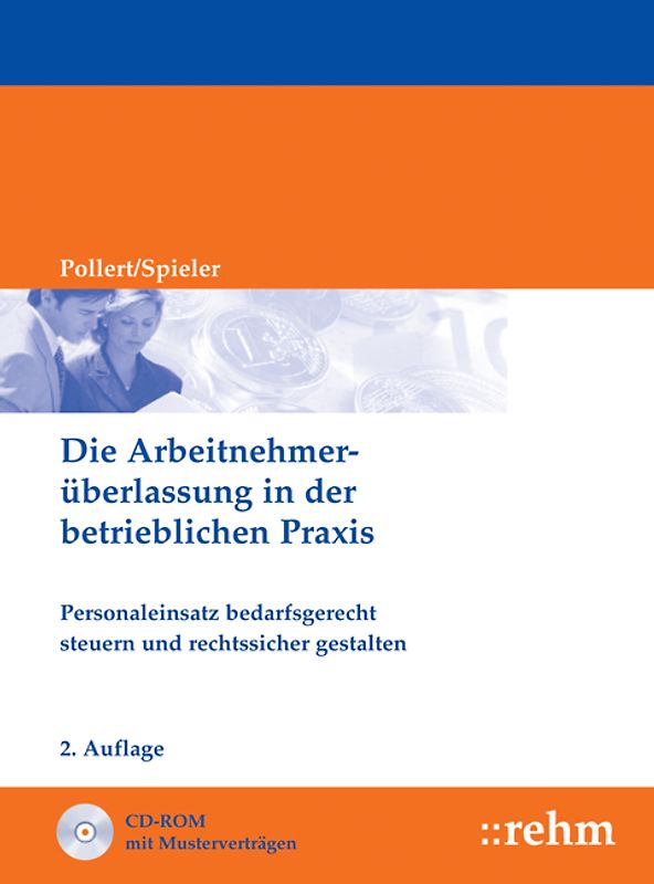 Die Arbeitnehmerüberlassung in der betrieblichen Praxis