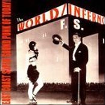 World Inferno Friendship Socie - East Coast Super Sound Punk of