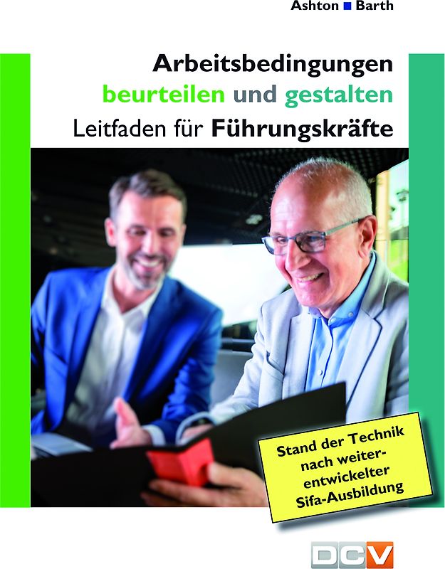 Arbeitsbedingungen beurteilen und gestalten
