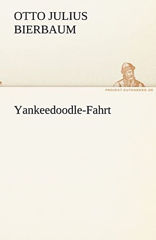 Yankeedoodle-Fahrt (TREDITION CLASSICS)
