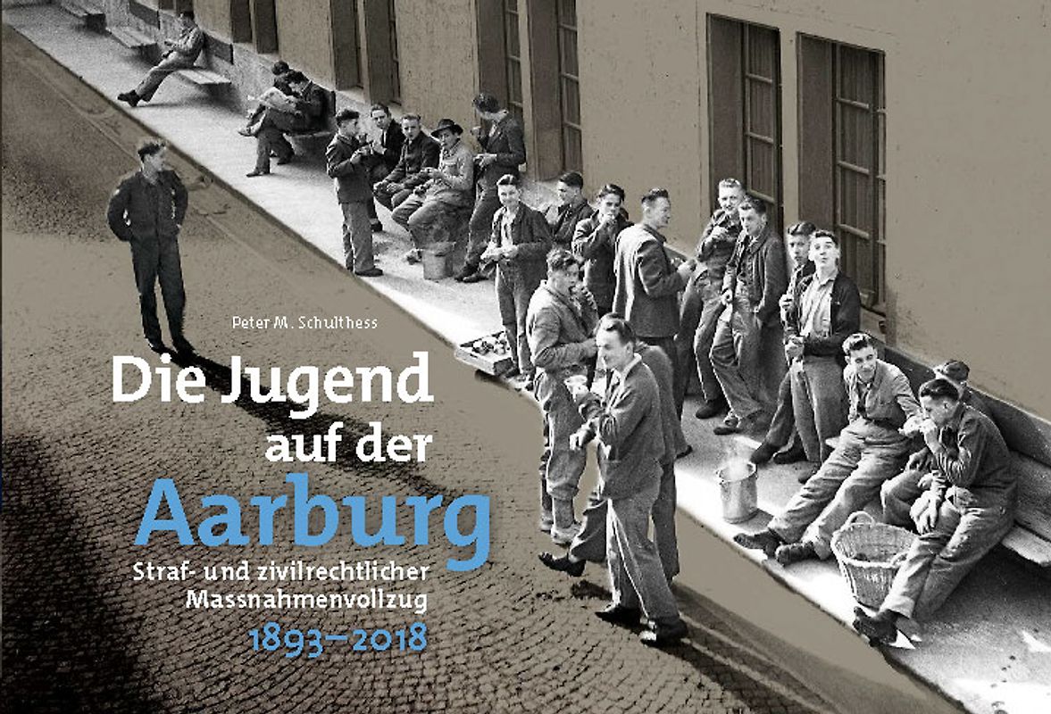 Die Jugend auf der Aarburg