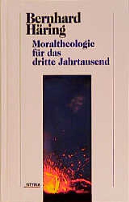 Moraltheologie für das dritte Jahrtausend