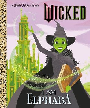 I Am Elphaba (Universal Pictures Wicked)
